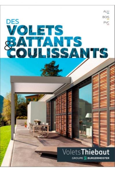 Volets Battants et Coulissants - THIEBAUT